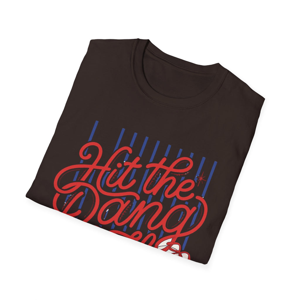 Hit the Dang Ball T-Shirt | Baseball Script Design, Striped Background