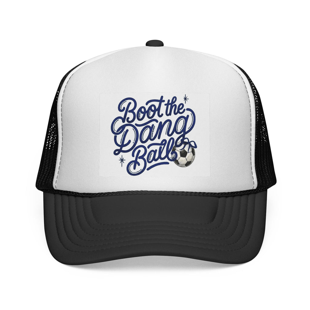 Boot the Dang Ball Trucker Cap 'The Ella"