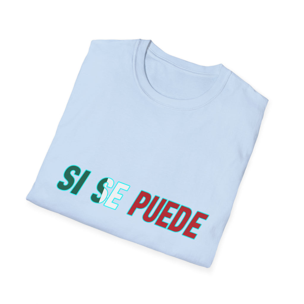Si Se Puede T-Shirt | Spanish Empowerment Phrase, Green & Red Text