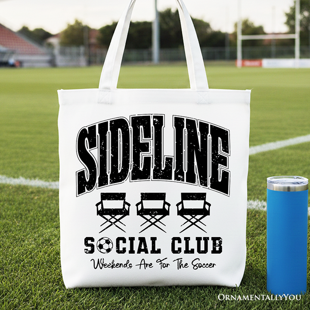 Sideline Social Club Soccer Tote Bag, Weekends Are for the Soccer Game Day Sports Gift Shopper
